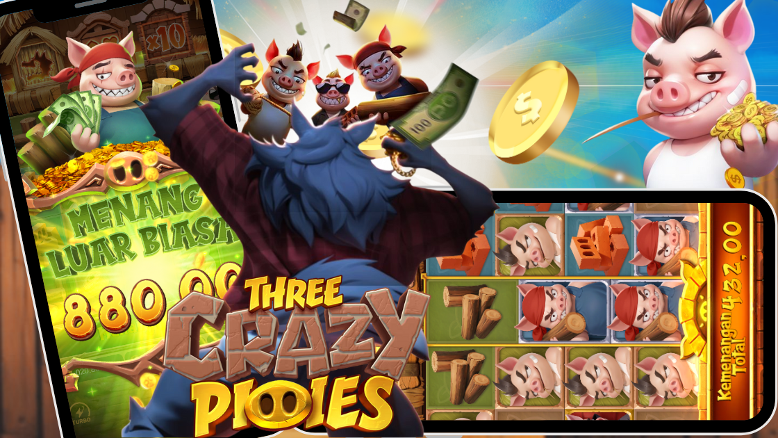 Tata Cara Bermain Slot Three Crazy Piggies